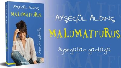 AYŞEGÜL ALDİNÇ’İN YENİ KİTABİ “MALUMATFURUŞ” İNKILÂP KİTABEVİ’NDEN ÇIKTI!