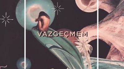 AZİZ SERCAN feat. FURKAN YILMAZ ‘’VAZGEÇMEM’’