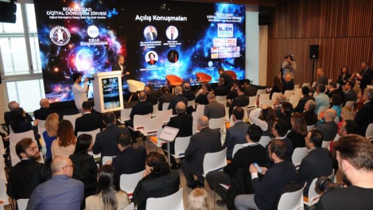EGİAD ve ESİAD’dan Dijital Dönüşüm Zirvesi İş Dünyası Dijital Rotasını Belirledi Dev Konuklarla Dev Zirve