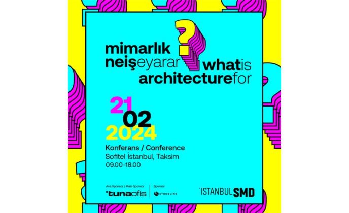 İstanbulSMD’nin Mimarlık Ne İşe Yarar Konferansı Gerçekleşti