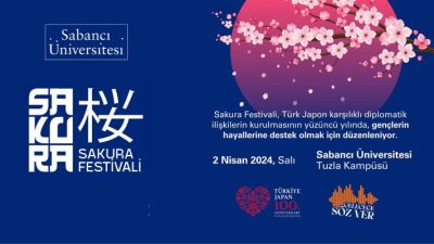 SABANCI ÜNİVERSİTESİ, TÜRKİYE İLE JAPONYA ARASINDAKİ DİPLOMATİK İLİŞKİLERİN 100. YILINDA “SAKURA FESTİVALİ”NE EV SAHİPLİĞİ YAPACAK