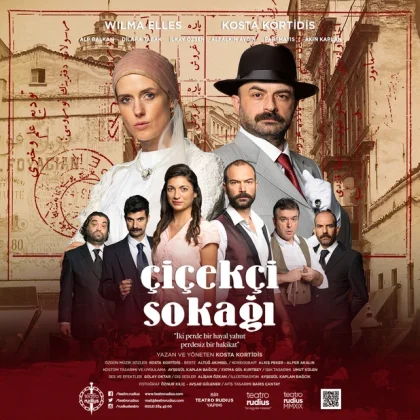 MÜZİKLER ve DANSLARLA, BİR ADALET, BİR CİNAYET, BİR KADIN HİKÂYESİNİ ANLATAN “ÇİÇEKÇİ SOKAĞI”, 1 MART’TA SAKARYA’DA!