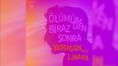 “Ölümünden Biraz Sonra” Şiirine Yassassin ft. Linanil dokunuşu