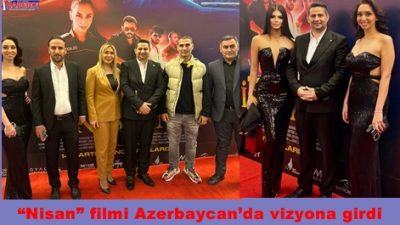 “Nisan” Filmi Vizyona Girdi