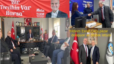 BELEDİYE BAŞKAN ADAYI METİN YILDIRIM ÇALIŞIMLARINA DEVAM