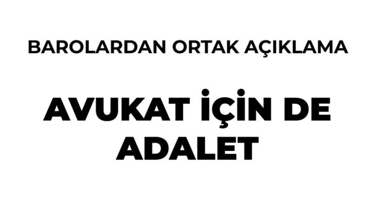 AVUKATSIZ ADALET OLMAZ! AVUKAT İÇİN DE ADALET İSTİYORUZ!