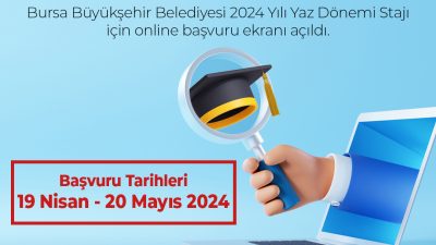 2024 YILI YAZ DÖNEMİ STAJ BAŞVURULARI