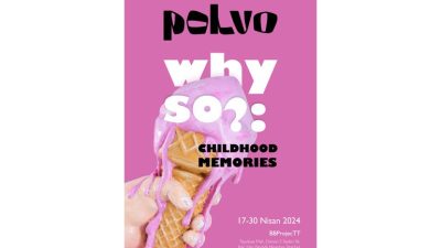 POLVO’NUN, RENGÂRENK DONDURMA HEYKELLERLE ÇOCUKLUK ANILARINA YOLCULUK YAPTIĞI KİŞİSEL SERGİSİ “WHY SO?: CHILDHOOD MEMORIES”, BBprojecTT’TE AÇILDI!