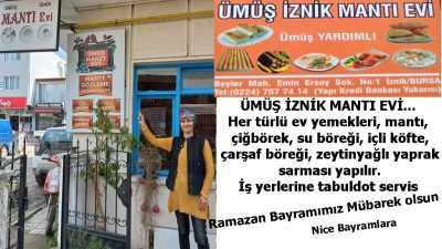 ÜMÜŞ İZNİK MANTI EVİN’DEN BAYRAM MERSAJI