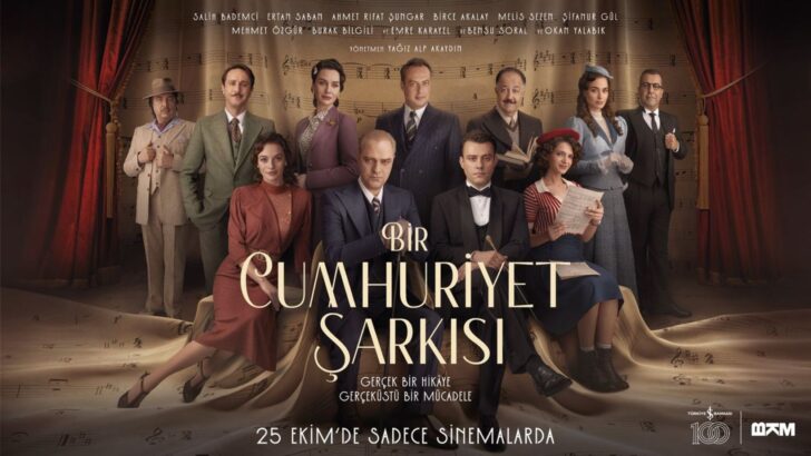 BKM yapımı ‘Bir Cumhuriyet Şarkısı’ sinema filminin biletleri satışa çıktı
