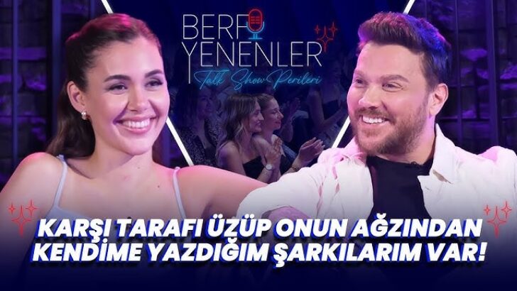 SİNAN AKÇIL “BERFU YENENLER İLE TALK SHOW PERİLERİ”NE AÇIKLAMALARIYLA DAMGA VURDU: ‘ARTIK BABA OLMAK İSTİYORUM’