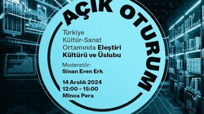 Bor Sanat’ın “Türkiye Kültür-Sanat Ortamında Eleştiri Kültürü ve Üslubu” Başlıklı Açık Oturumu 14 Aralık’ta Minoa Pera’da Gerçekleşiyor
