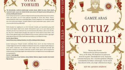 Gamze Aras’ın ilk romanı ‘’Otuz Tohum’’ A7 Kitap tarafından yayımlandı