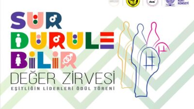 Liderler, Sürdürülebilir Değer Zirvesi ve Eşitliğin Liderleri Ödül Töreni kapsamında Ankara’da buluşuyor