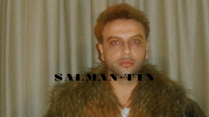 SALMAN TİN YENİ KARİYERİNE “KALPSİZ BİR SERSERİ” İLE BAŞLADI