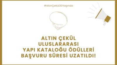 30. Altın Çekül Uluslararası Yapı Kataloğu Ödülleri Başvuru Süresi Uzatıldı!