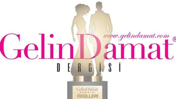 Gelin Damat Dergisi 2024 Ödülleri Sahiplerini Buldu