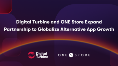Digital Turbine ve ONE Store, Alternatif Uygulama Pazaryerini Geliştirmek ve Küreselleştirmek İçin Ortaklığını Genişletiyor!
