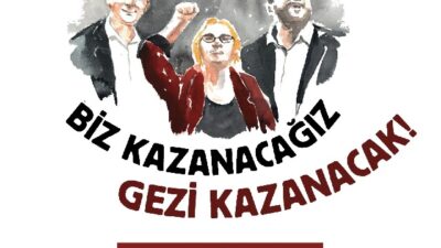 “BİZ KAZANACAĞIZ! GEZİ KAZANACAK!