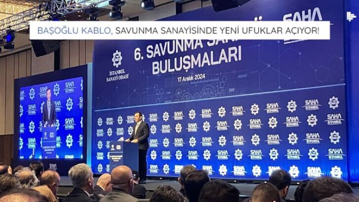 Başoğlu Kablo, Savunma Sanayisinde Yeni Ufuklar Açıyor!