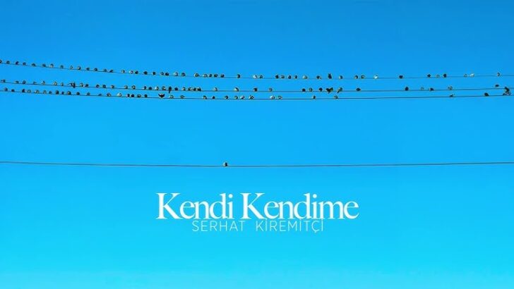 Serhat Kiremitçi “Kendi Kendime” ile tempoyu arttırdı. | Davul çalarak başladı, Kanada’dan İstanbul’a döndü