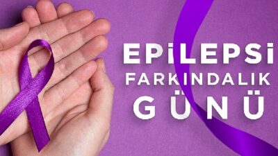 Dünya Epilepsi Günü; “Senede 2 kere bizi anlayacaksın”