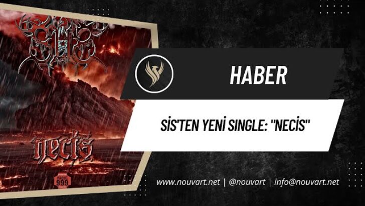 SİS’TEN YENİ SİNGLE: “NECİS”