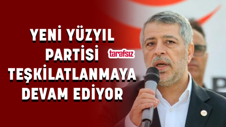 Yeni Yüzyıl Partisi Adana Seyhan İlçe Başkanlığına Şahabettin Aslan Atandı
