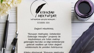 “Konuşan Mektuplar: Ustalardan Gençlere Mesajlar” Sergisi ve Kitabı, Ankara Mustafa Ayaz Müzesi’nde İzleyicilerle Buluşuyor.
