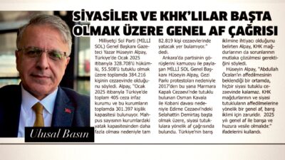 Alpay: KHK’lılar ve siyasi tutuklular için af   barışa ve huzura vesile olur