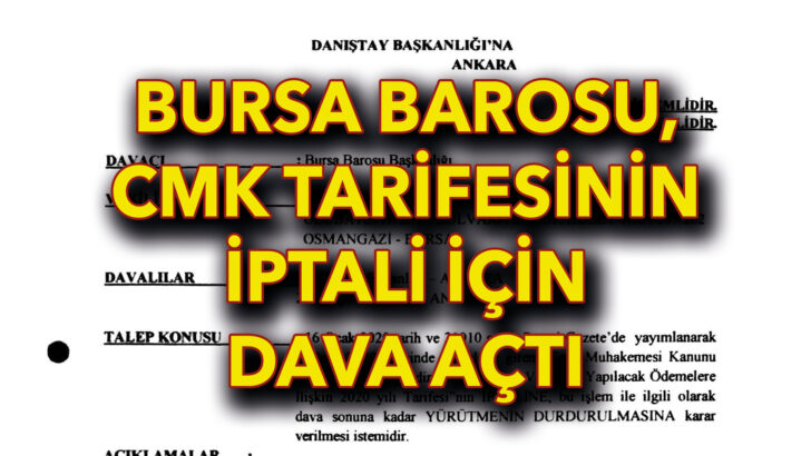 Bursa Barosu, 2025 yılı CMK tarifesinin iptali istemiyle mahkemeye başvurdu
