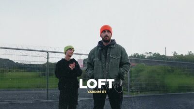 LOFT “KAÇ KEZ”