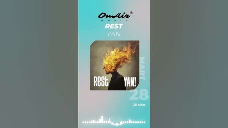 REST – “YAN” ile İlk Kıvılcımını Yakıyor