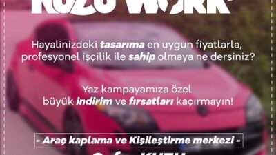 KUZU WORK’S HAYALLERİNİZİN DÜNYASI..!!