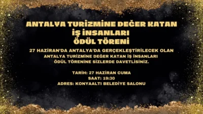 Antalya turizmine yön veren işletmeler ödül gecesinde buluşuyor