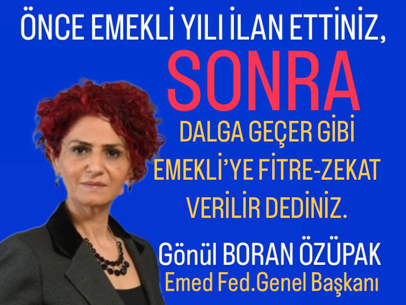 Gönül Boran Özüpak: “Besine Ulaşamayan Bir Emekli Kitlesi Yaratıldı!” – İktidara Sert Tepki