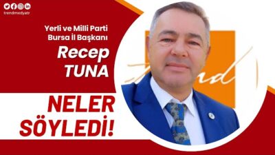 Yerli ve Milli Parti Bursa İl Başkanı Recep Tuna’dan Kurban Bayramı Mesajı: “Birliğimiz ve Kardeşliğimiz Daim Olsun”