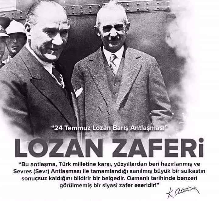 Güler Buğday yazdı; LOZAN ANLAŞMASI TC’NİN BAĞIMSIZLIĞININ VE ÖZGÜRLÜĞÜNÜN TAPUSUDUR.