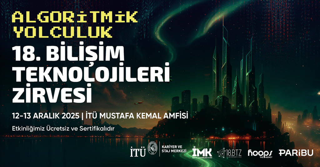 İTÜ 18. Bilişim Teknolojileri Zirvesi
