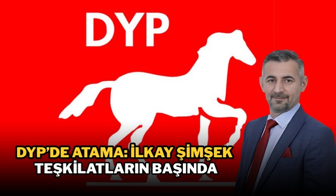 Doğru Yol Partisi’nde Üst Düzey Atama: İlkay Şimşek, Teşkilatlardan Sorumlu Genel Başkan Yardımcısı Oldu
