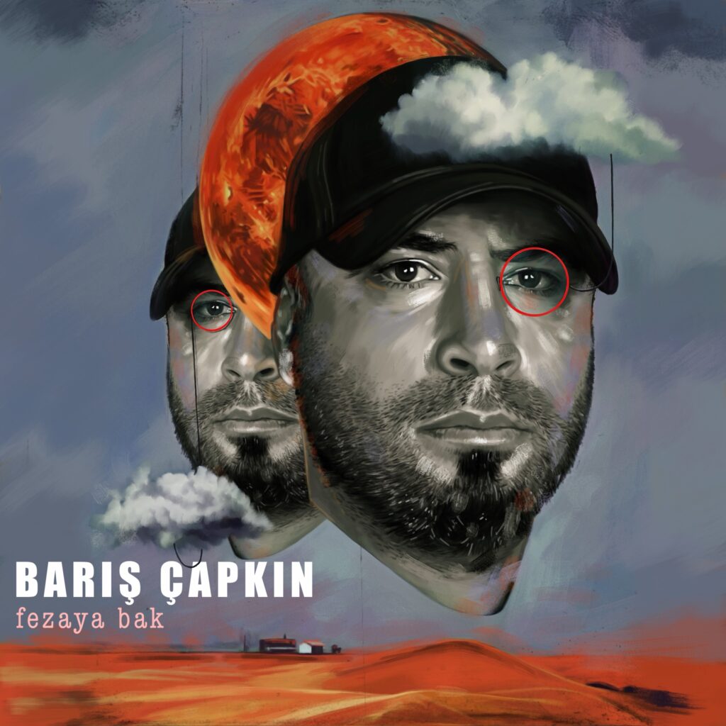 Barış Çapkın – “Fezaya Bak”