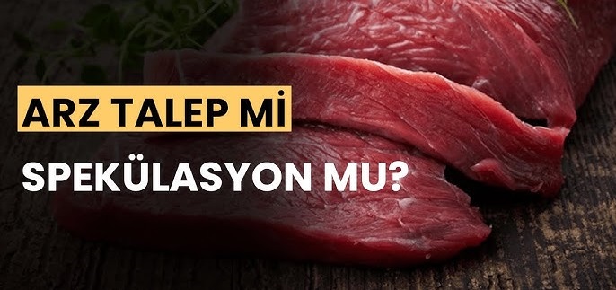 Sürekli Et Fiyatları Neden Yükseliyor!