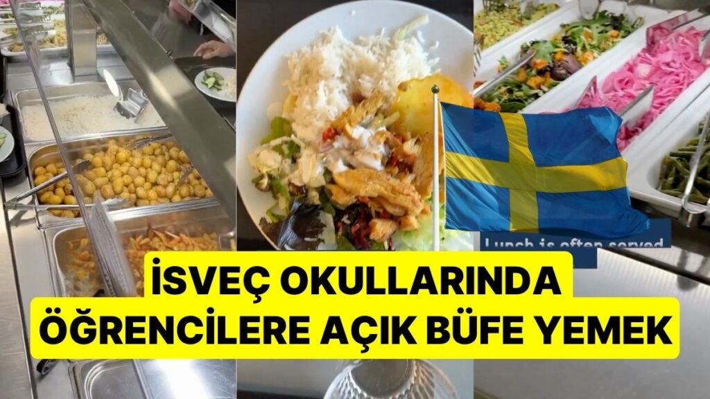 İSVEÇ OKULLARINDA ÜCRETSİZ AÇIK BÜFE YEMEK HİZMETİ