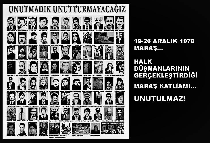 MARAŞ KATLİAMI DERS OLSAYDI DİĞER KATLİAM VE VAHŞETLER OLURMUYDU?