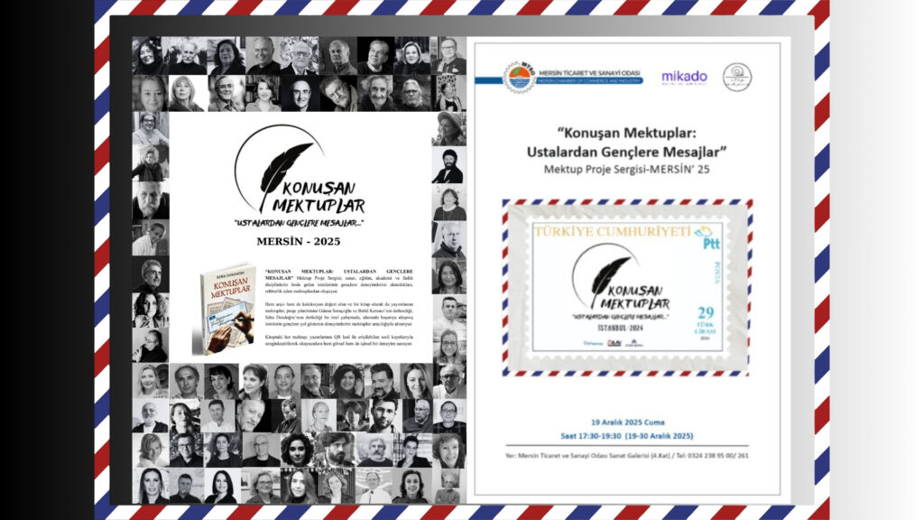 “Konuşan Mektuplar Mersin MTSO’da: Sanat ve Deneyim Kuşaklar Arasında”