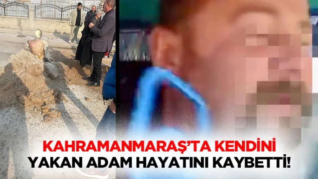 Afşin’de Kendini Yakan Vatandaş Hayatını Kaybetti
