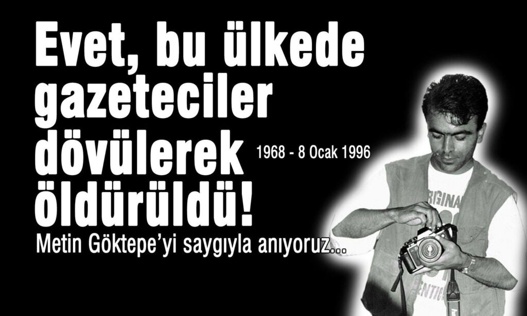 YÜREKLİ VE GERÇEK GAZETECİ METİN GÖKTEPE UNUTULURMU?