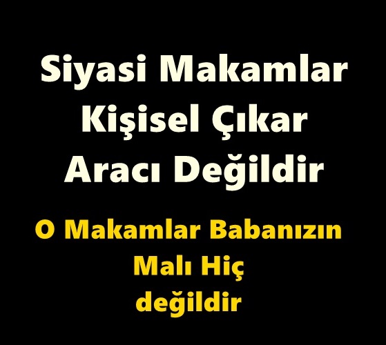 “Artık Çıkar, Menfaat ve Makam Siyasetini Bırakın”