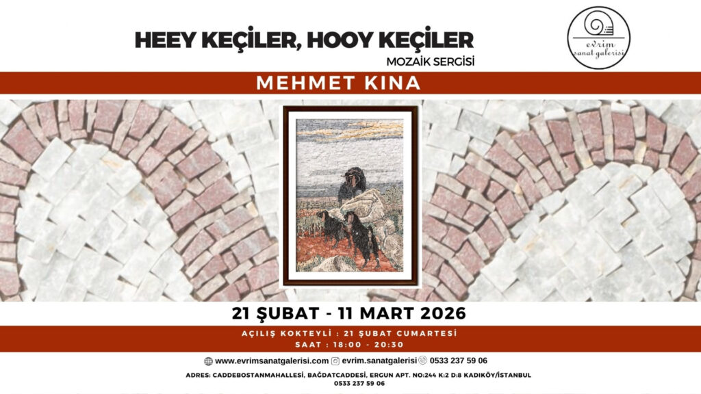 “Heey Keçiler, Hooy Keçiler” Mozaik Sergisi Açıldı.