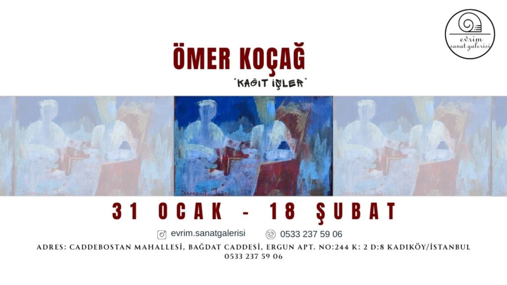 Ömer Koçağ’ın “Kağıt İşler” Sergisi Evrim Sanat Galerisi’nde